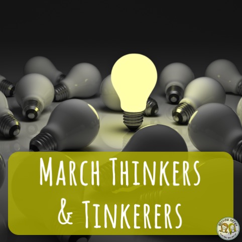 March Thinkers and Tinkerers