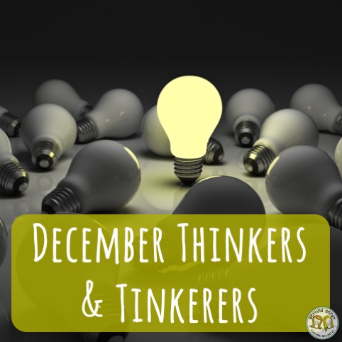 December Thinkers and Tinkerers